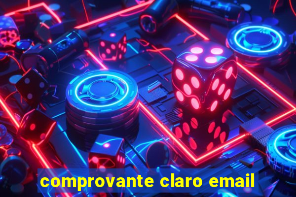 comprovante claro email